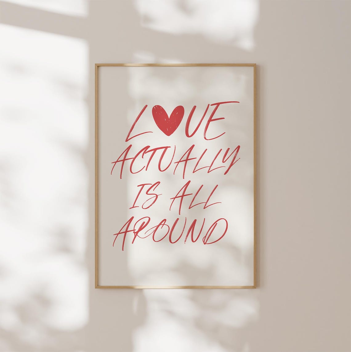 Love Actually Is All Around Red Heart Script Quote Love Poster