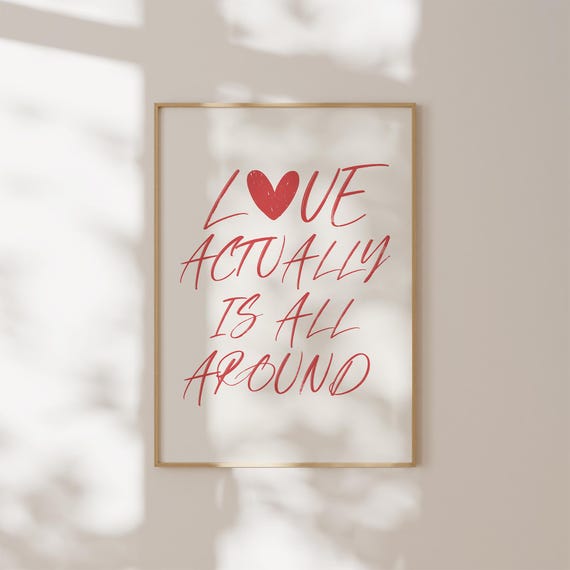 Love Actually Is All Around Print Trendy Cute Bedroom Decor Poster Dorm Room Girly Wall Art