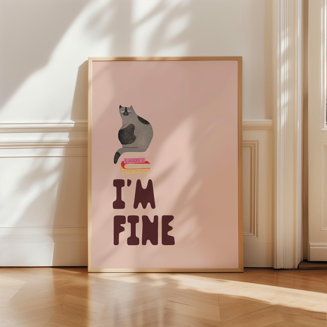 I'm Fine Cat On Books Funny Mental Health Affirmation Cat Poster