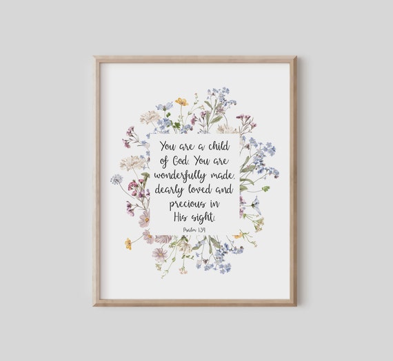 Psalm 139 You Are A Child Of God Bible Verse Wall Art Baby Girl Nursery Christian Gift For Women Scripture Print Watercolor Wildflowers