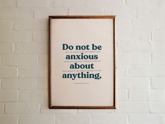Philippians 4 6 Do Not Be Anxious Modern Teal Serif Bible Poster