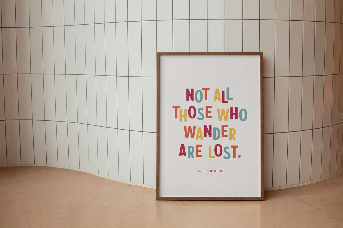 J R R Tolkien Not All Those Who Wander Are Lost Quote Nursery Poster - Image 2