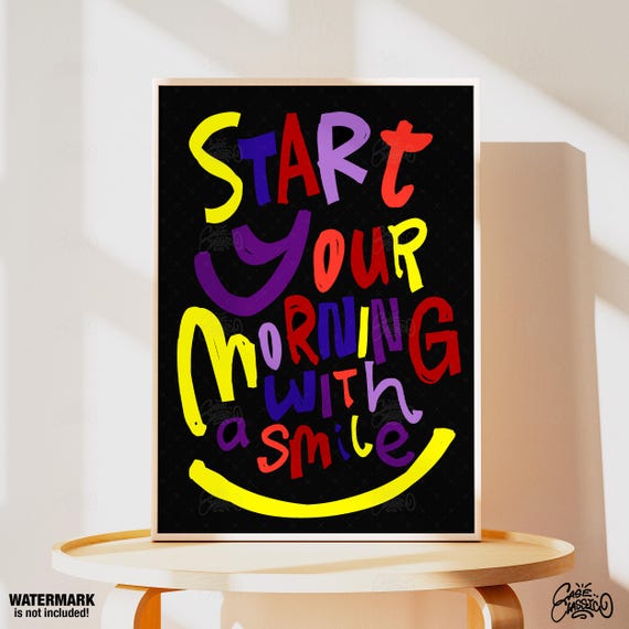 Start Your Morning With A Smile Indie Room Decor Motivational Poster Quote Print Inspirational Wall Art Minimalist