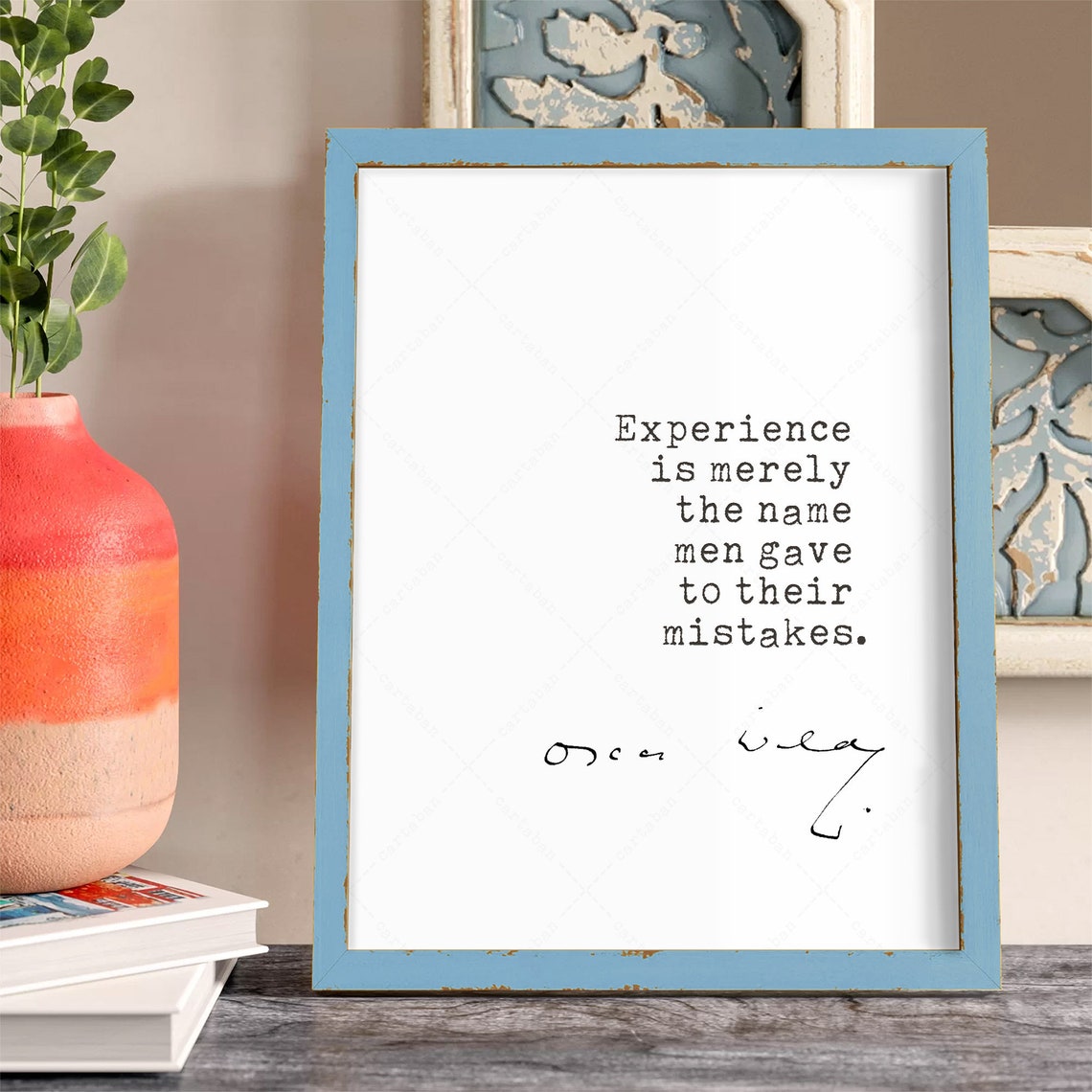 Oscar Wilde Experience Is Merely the Name Men Gave to Mistakes Print - Image 3