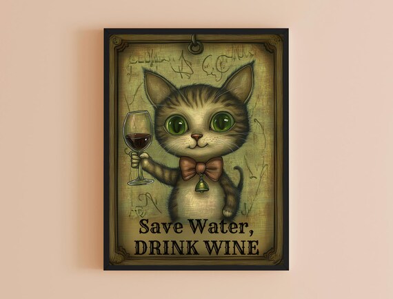 Save Water Drink Wine Funny Big Eyed Kitten Holding Wine Glass Wall Art