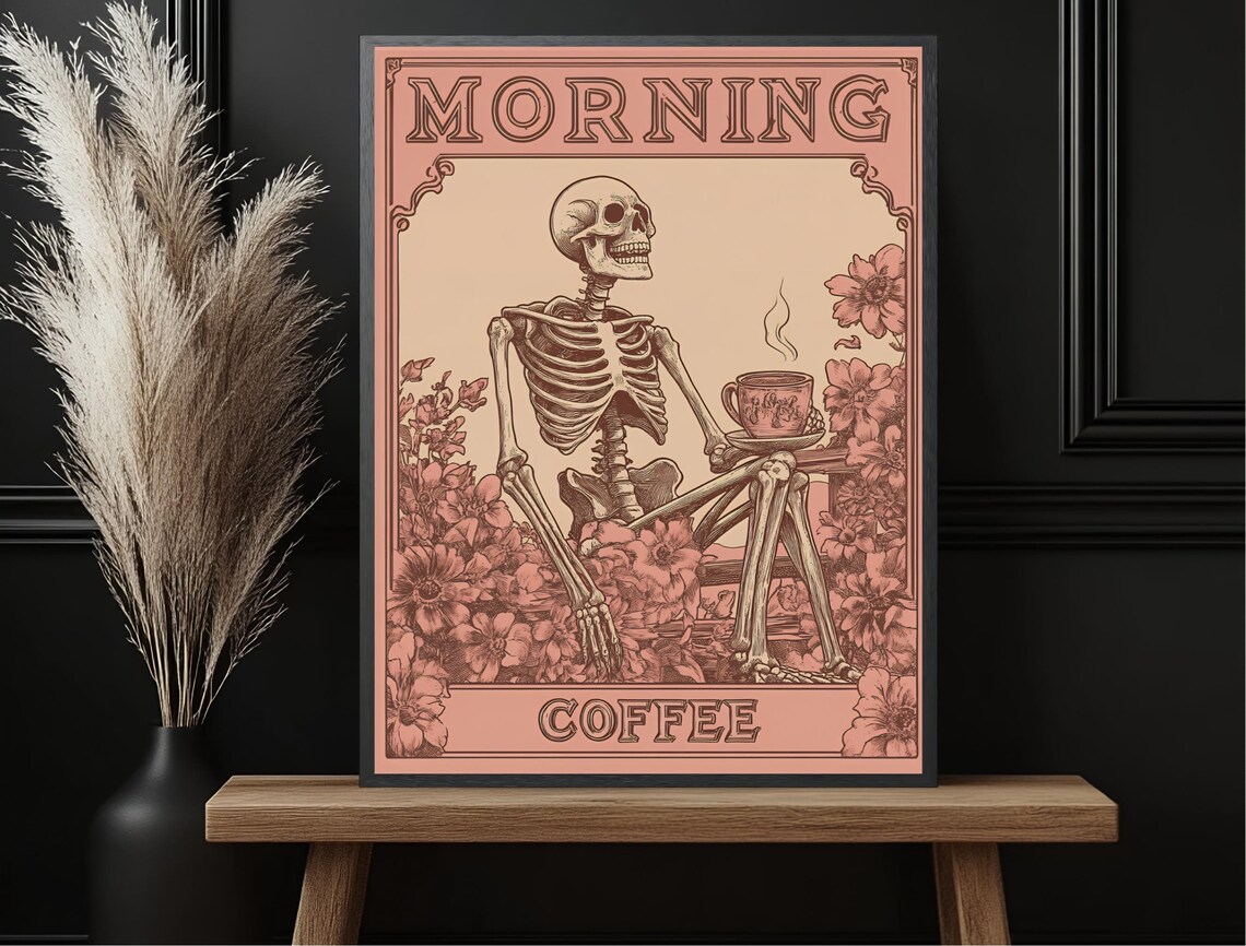 Morning Coffee Skeleton Funny Pink Floral Vintage Humor Poster