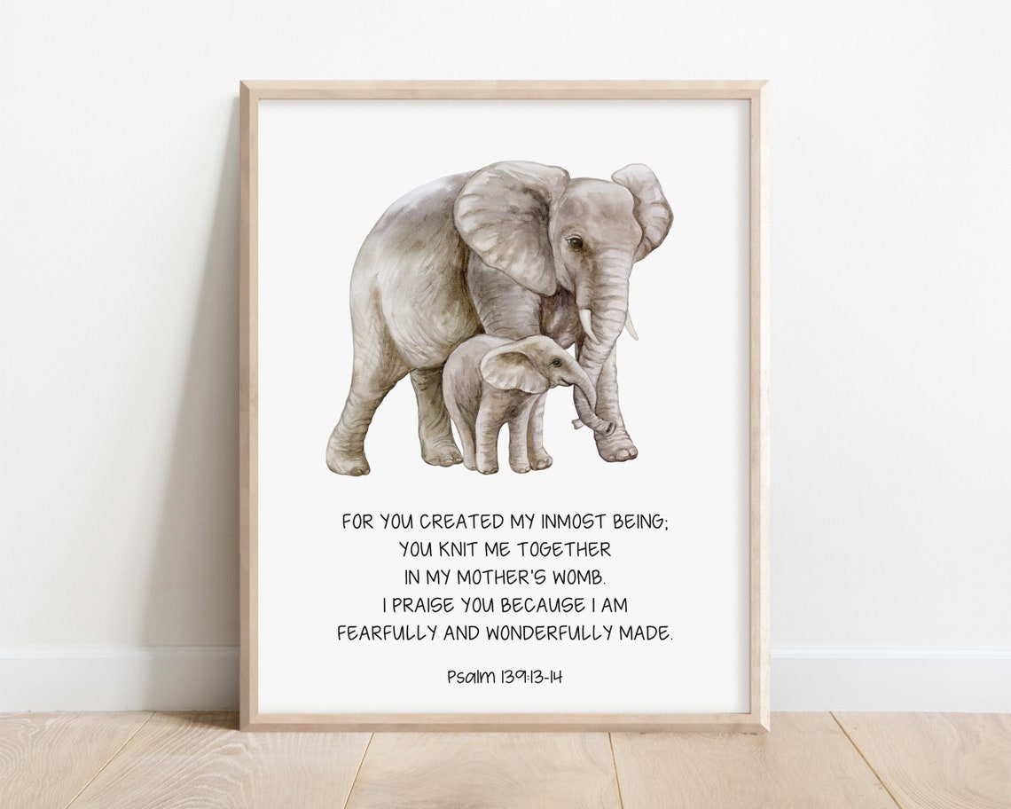 Fearfully and Wonderfully Made Psalm 139 Elephant Nursery Poster