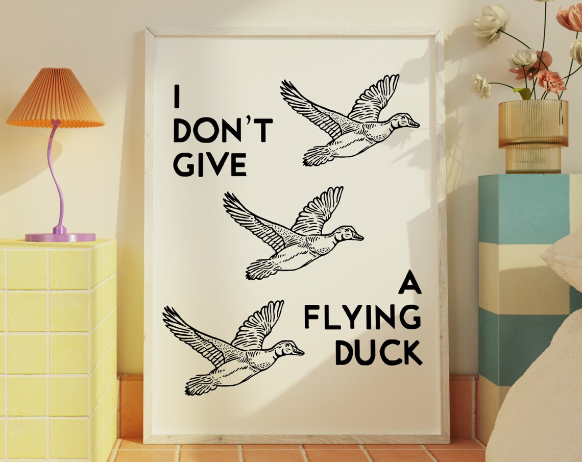 I Dont Give a Flying Duck Black Monochrome Duck Trio Funny Wall Poster