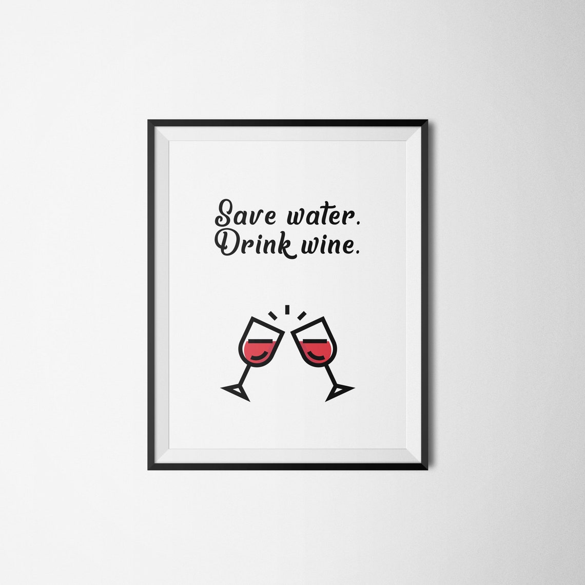 Save Water Drink Wine Funny Quote Clinking Glasses Kitchen Poster - Image 2
