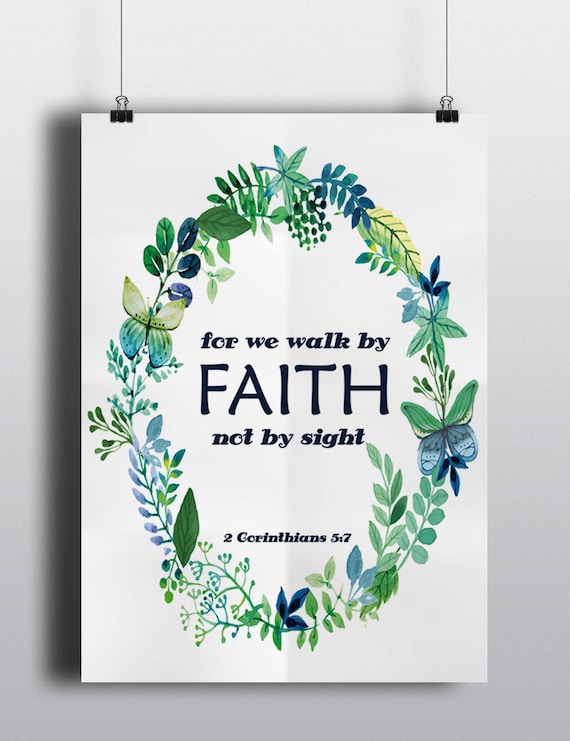Walk By Faith Not By Sight 2 Corinthians 57 Floral Wreath Poster