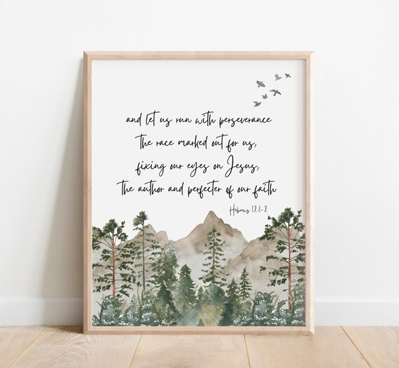 Hebrews 12:1-2 Run With Perseverance Poster Scripture Mountain Pines