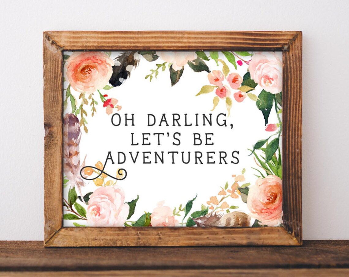 Oh Darling Let's Be Adventurers Floral Feather Travel Print