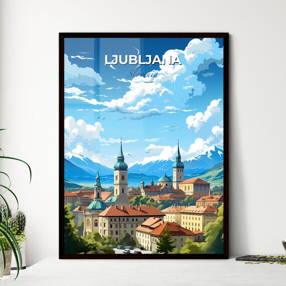 Ljubljana Slovenia Cathedral Spires Alpine Mountains Travel Art Poster