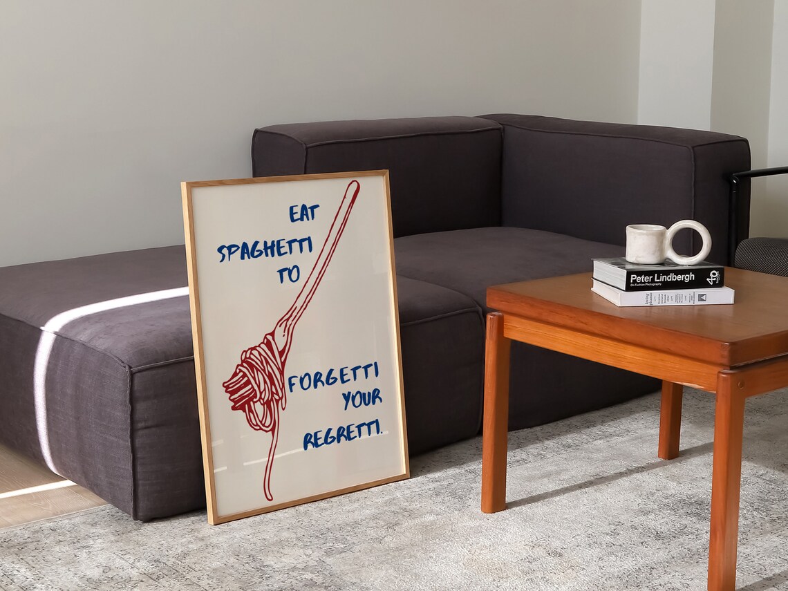 Eat Spaghetti To Forgetti Your Regretti Poster - Image 2