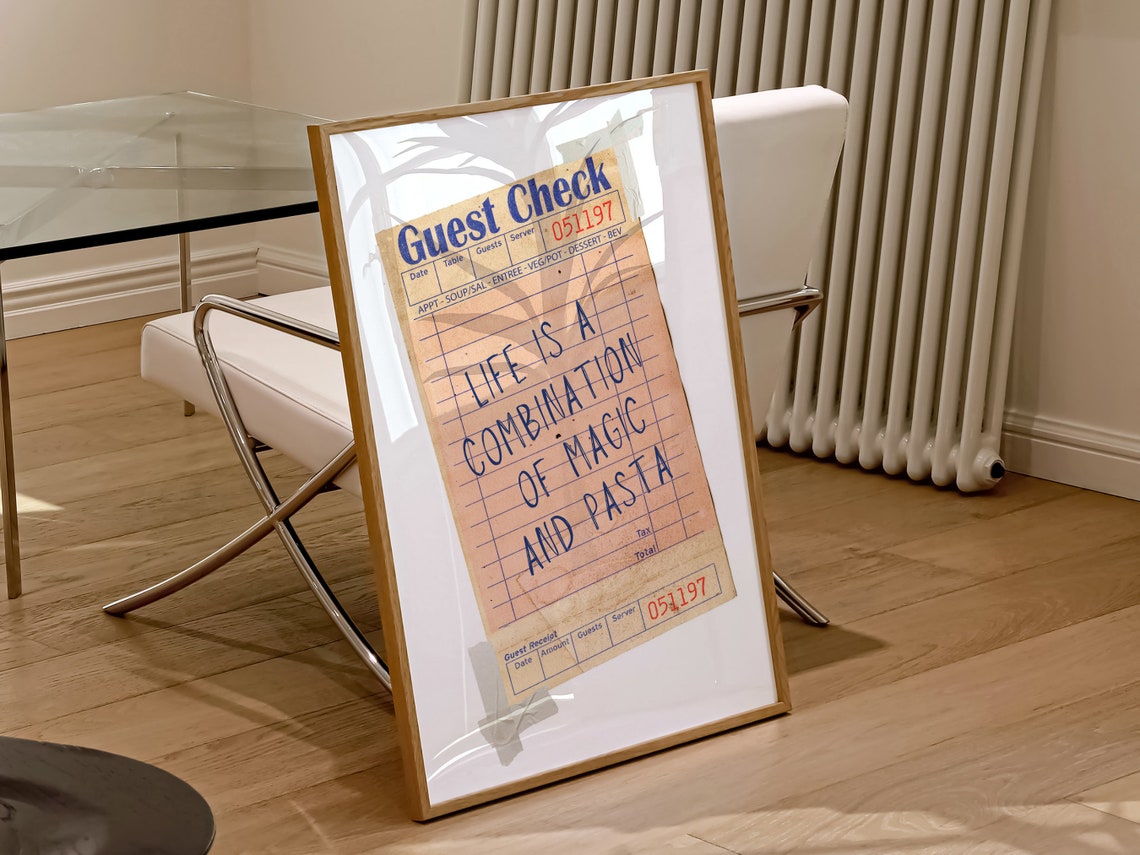 Life Is a Combination of Magic and Pasta Kitchen Guest Check Poster - Image 2
