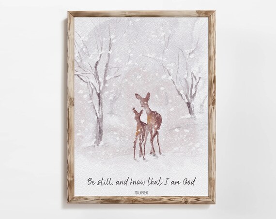 Be Still And Know That I Am God Psalm 46:10 Deer Winter Bible Poster