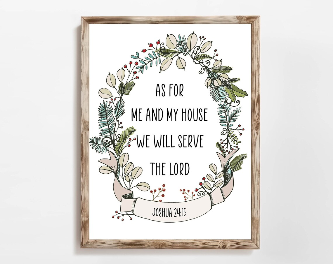 As For Me and My House We Will Serve the Lord Joshua 2415 Wall Art