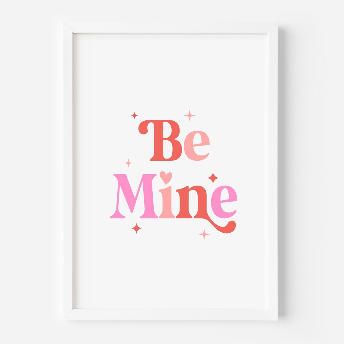 Be Mine Colorful Retro Typography Valentines Day Love Poster