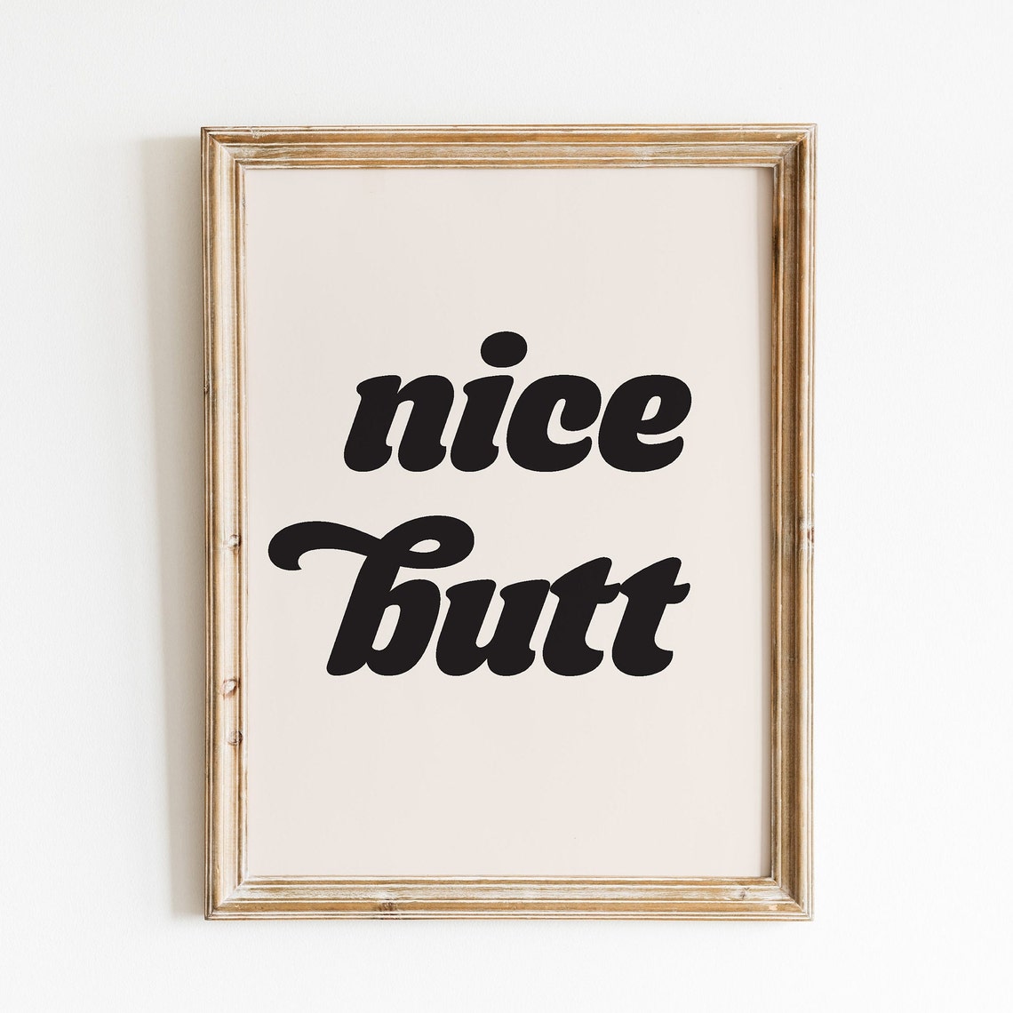 Nice Butt Retro Black Script Cheeky Funny Bathroom Quote Poster - Image 3