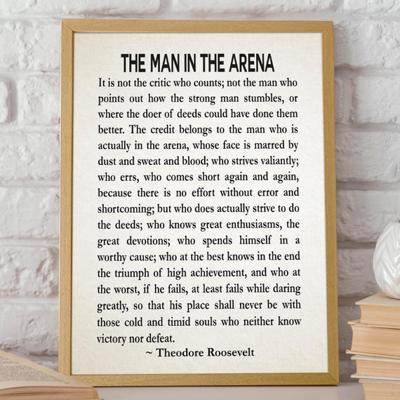 The Man In The Arena Quote Poster, Roosevelt