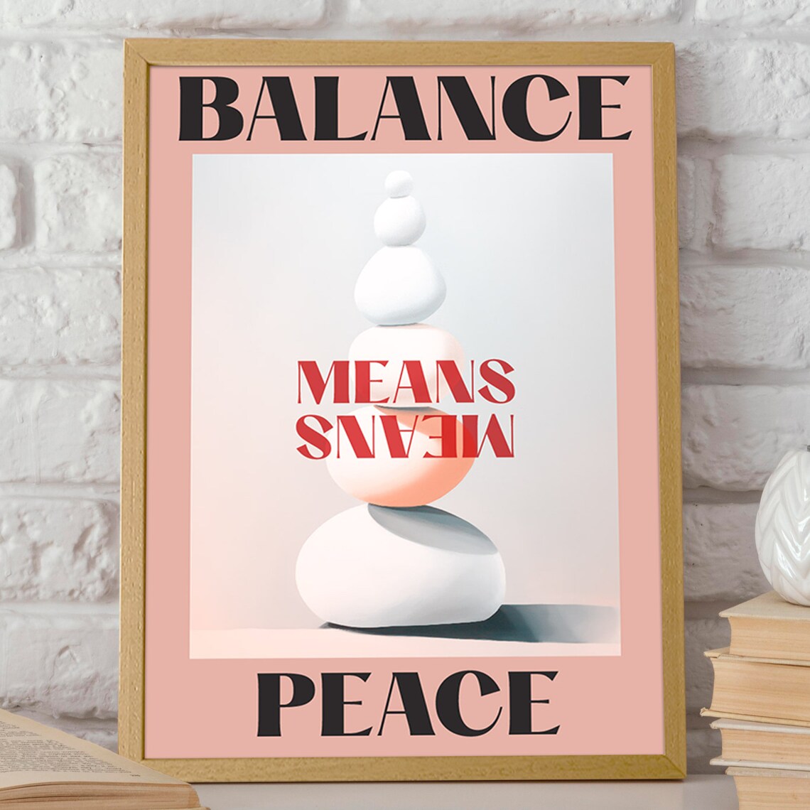 Balance Means Peace Stacked Zen Stones Pink Minimalist Quote Poster - Image 2