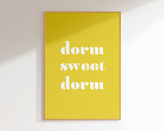 Dorm Sweet Dorm Mustard Yellow Retro Typography College Dorm Quote Poster