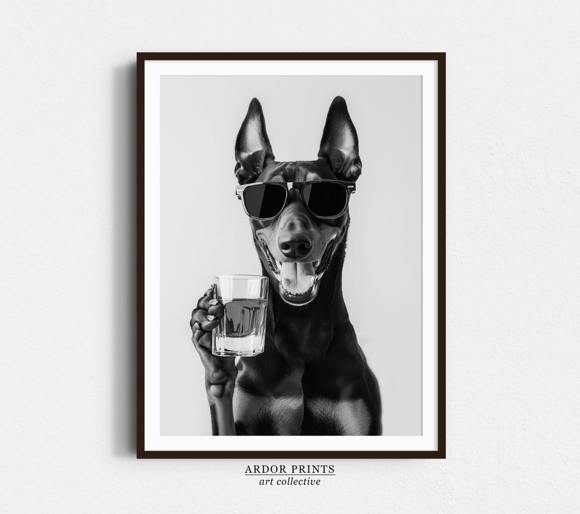 Doberman Holding Whiskey Glass Wearing Sunglasses Funny Dog Poster