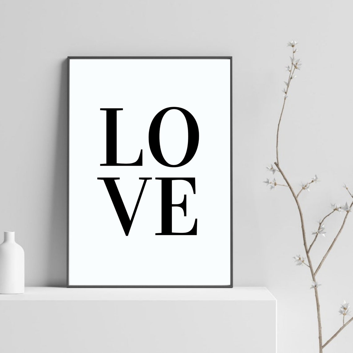 Love Bold Serif Typography Minimalist Black White Modern Poster