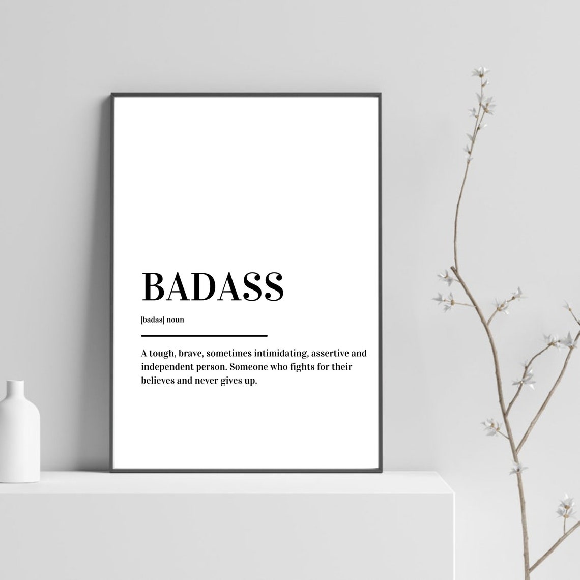 Badass Definition Bold Brave Motivational Minimalist Typography Poster