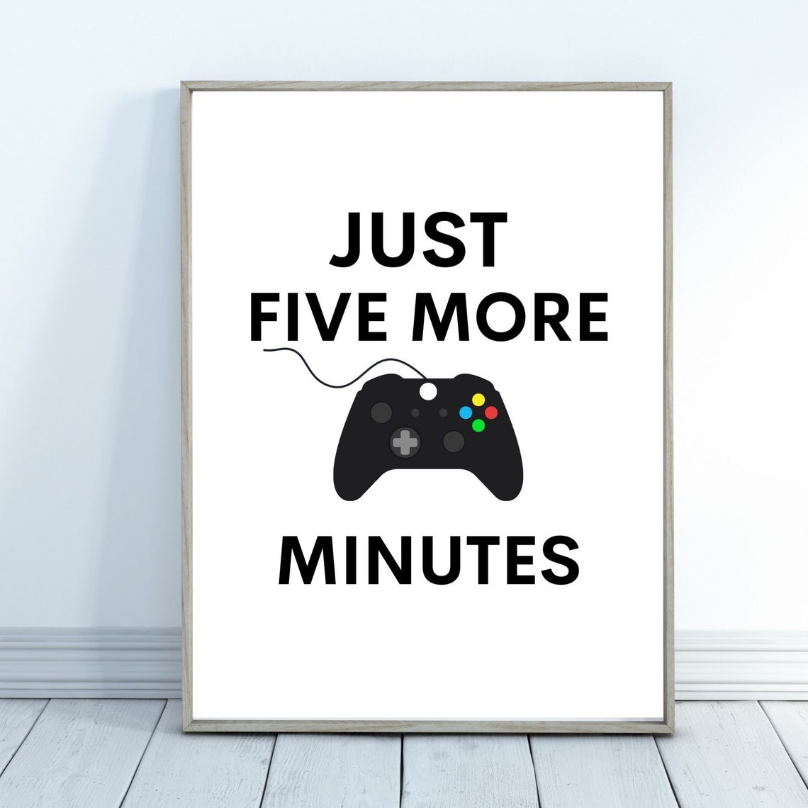 Just Five More Minutes Gamer Quote Game Controller Wall Decor Poster - Image 6