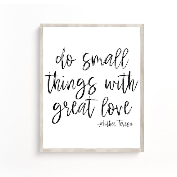 Do Small Things With Great Love Mother Teresa Quote Minimalist Art Poster