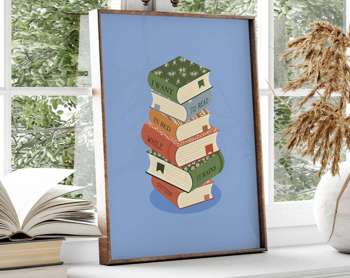 Book Print Funny Reading Quote Unframed Bookish Gift Reading Poster Book Wall Art Colourful Art