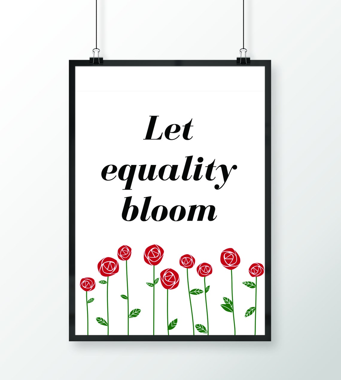 Let Equality Bloom Rose Floral Feminist Quote Poster Home Decor