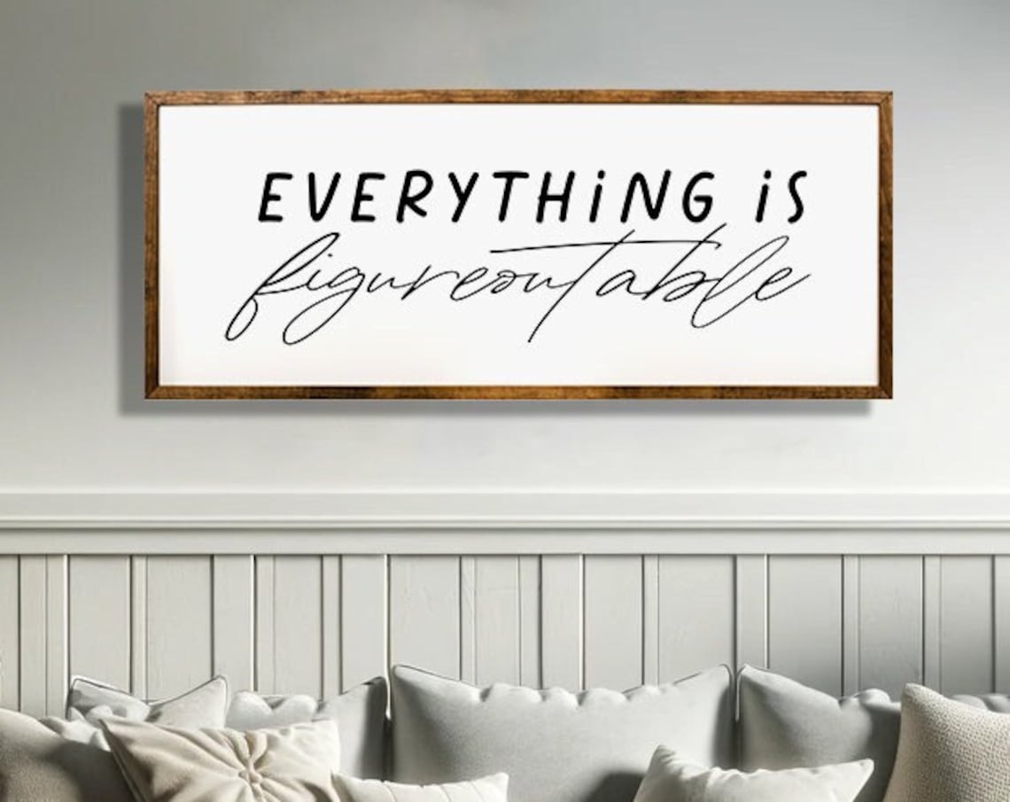 Everything Is Figureoutable Office Quote Art Print
