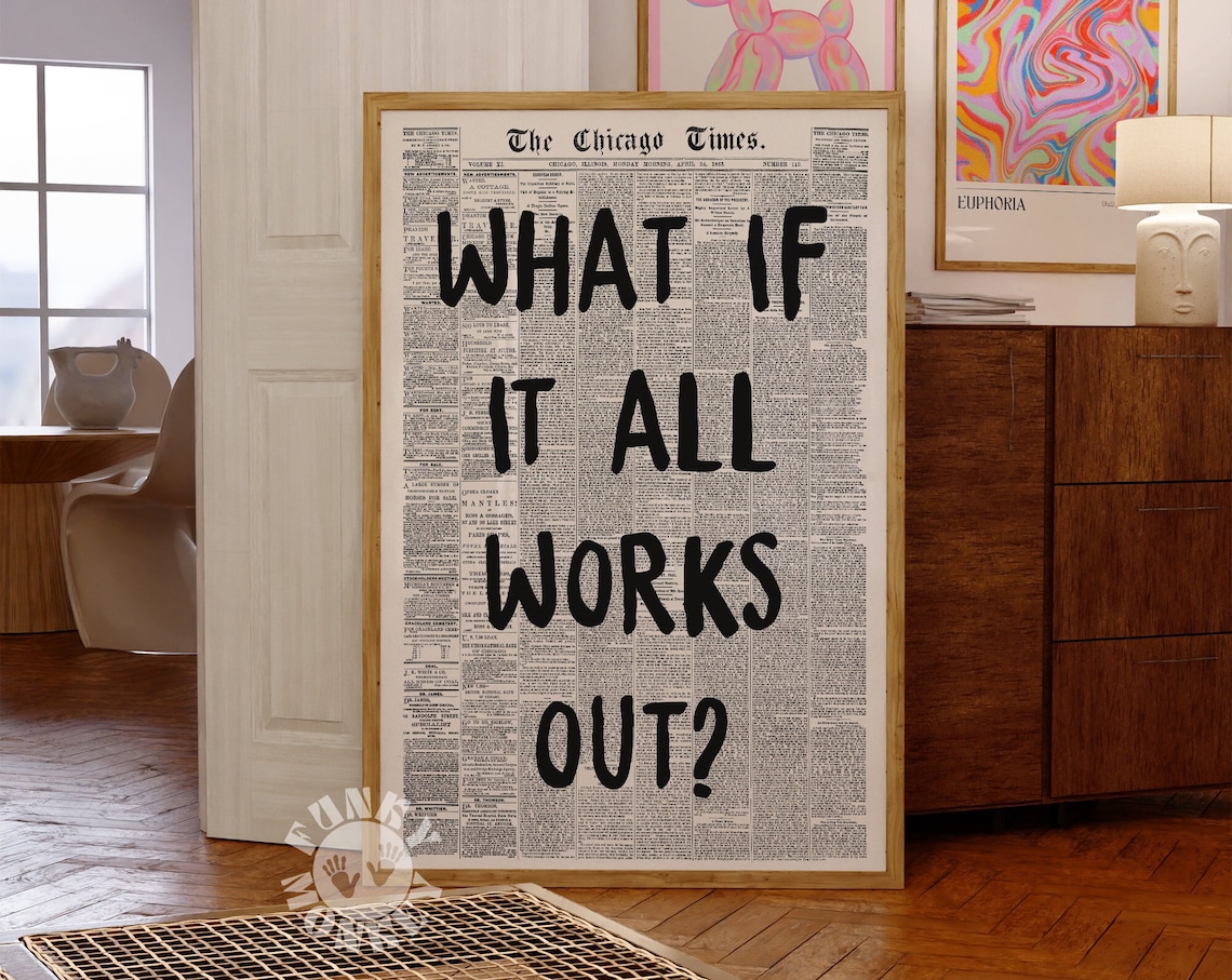 What If It All Works Out Retro Newspaper Art Print