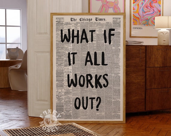 What If It All Works Out Retro Newspaper Art Print