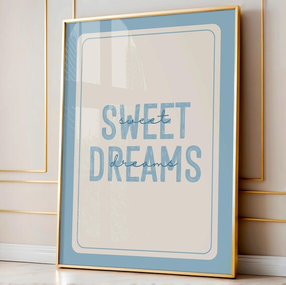Sweet Dreams Print Light Blue Above Bed Decor Aesthetic Wall Art College Dorm Decor Typography Poster Above Bed Decor Cute Poster