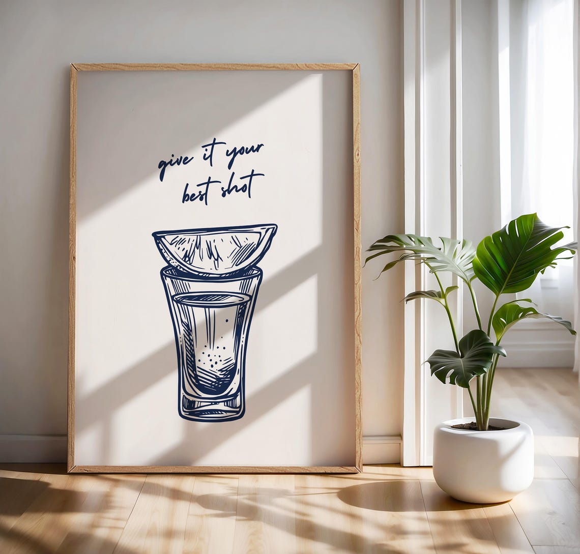 Give It Your Best Shot Tequila Shot Glass Lime Bar Cart Print - Image 3