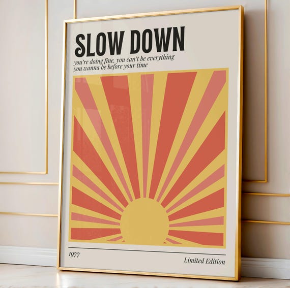 Slow Down Lyric Print, Vienna 70s Music Poster