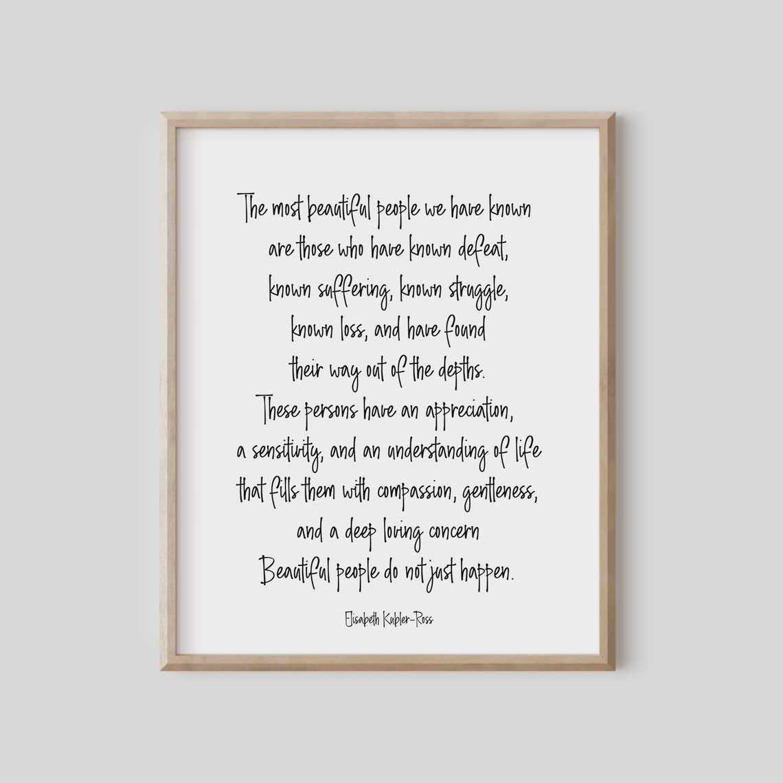 Elisabeth Kubler Ross Beautiful People Quote Motivational Wall Art