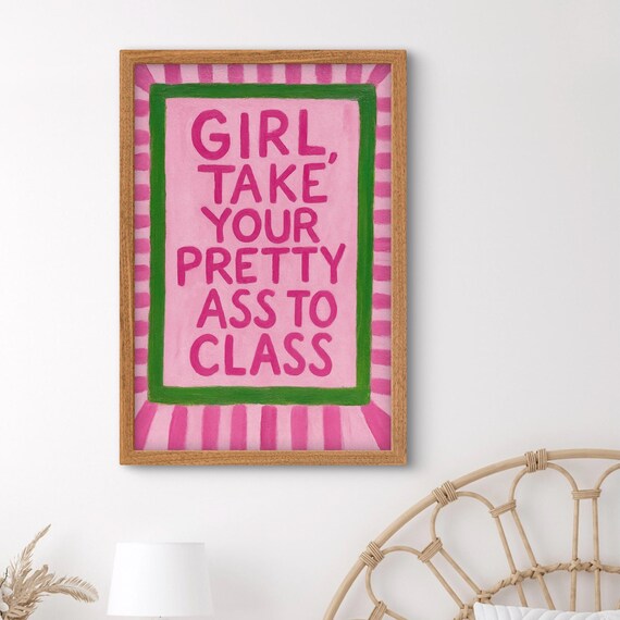 Pink Wall Art Print Motivational College Dorm Poster Funny Study Inspiration Quote Painting Girl Power Decor For Students