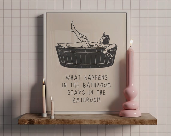 What Happens In The Bathroom Stays In The Bathroom Western Bathroom Wall Art Country Bathroom Wall Decor 0620