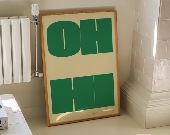 Oh Hi Funky Typography Art Print, Retro Aesthetic