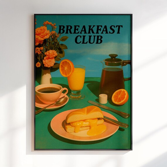 Breakfast Club Retro Poster Cheesy Sandwich Orange Juice Kitchen Art