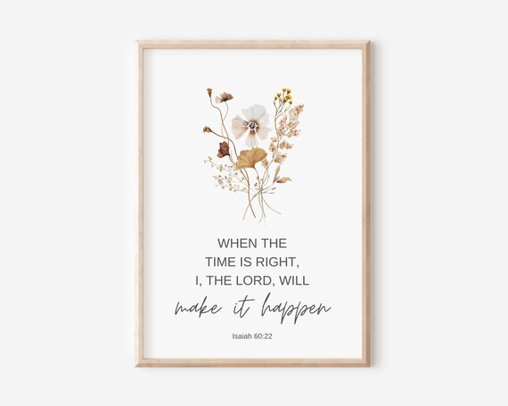 Isaiah 6022 When The Time Is Right I Lord Will Make It Happen Bible Verse Wall Art Christian Gift Scripture Print Watercolor