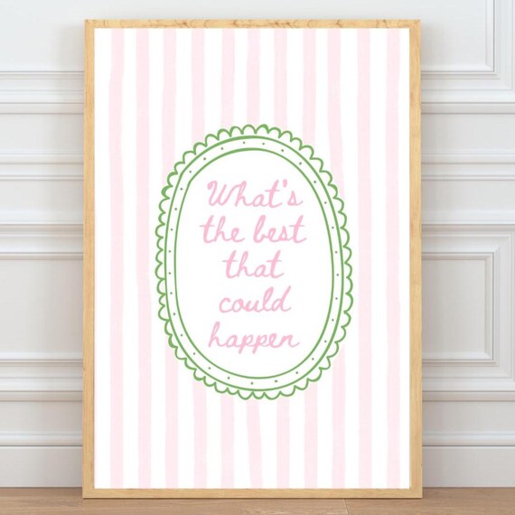 What's the Best That Could Happen Pink Striped Quote Wall Poster