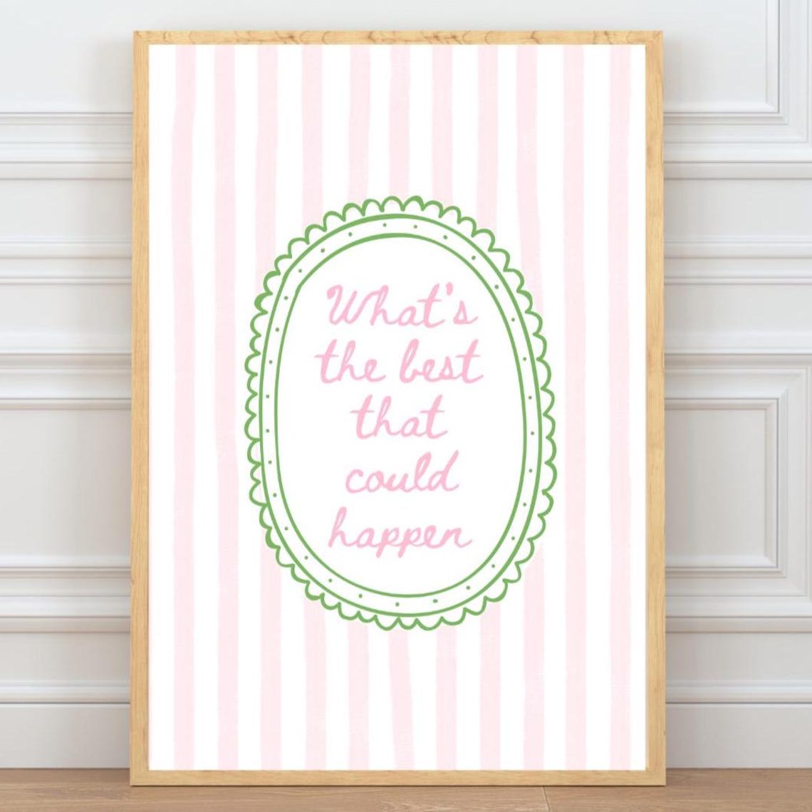 What's the Best That Could Happen Pink Striped Quote Wall Poster