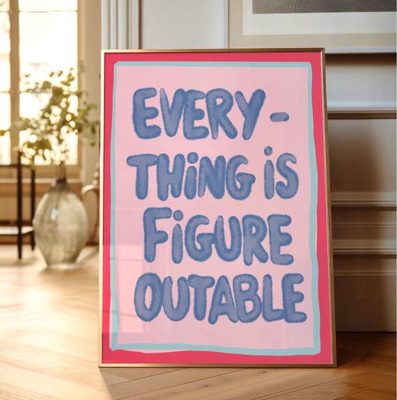 Everything Is Figureoutable Retro Red Pink Dopamine Quote Poster