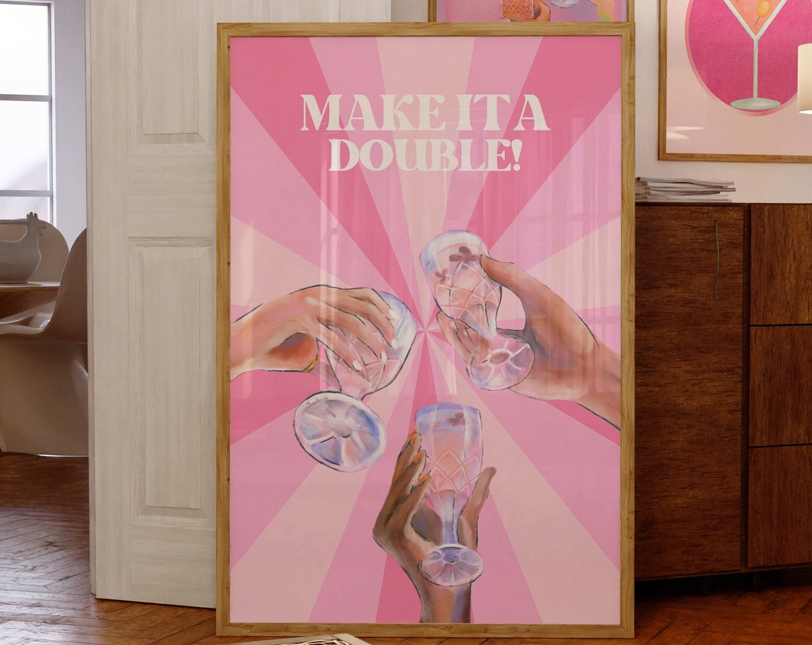 Make It A Double Pink Champagne Cheers Toast Bar Cart Poster