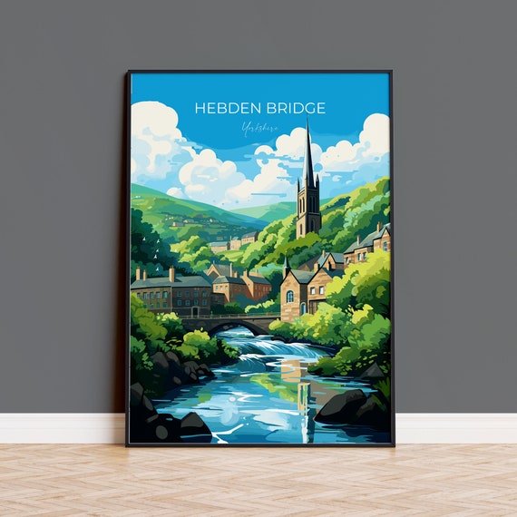 Hebden Bridge Travel Print Travel Poster Of Hebden Bridge Hebden Bridge Hebden Bridge Gift Yorkshire Art